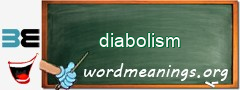 WordMeaning blackboard for diabolism